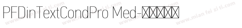 PFDinTextCondPro Med字体转换